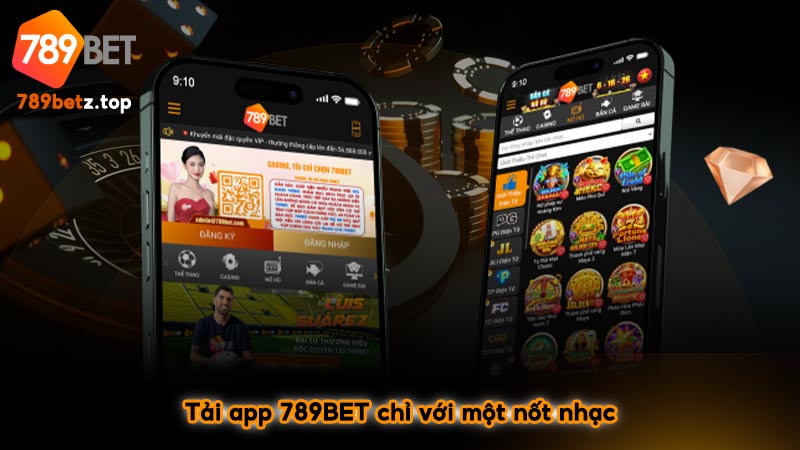 Tải app 789BET chỉ với một nốt nhạc